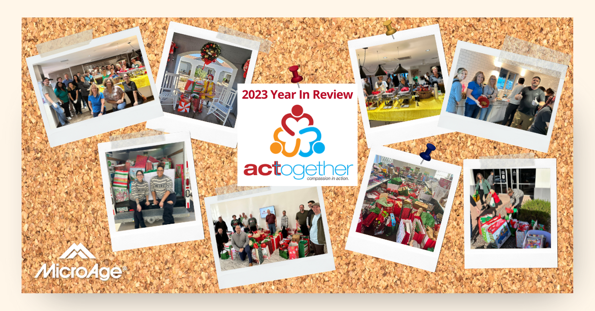 MicroAge Gives Back: A Year in Review of ActTogether Initiatives