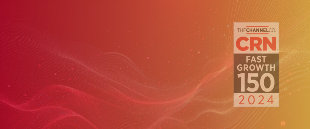 2024 CRN® Fast Growth 150