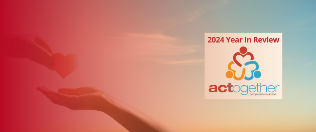 ActTogether 2024 Giving Back Recap