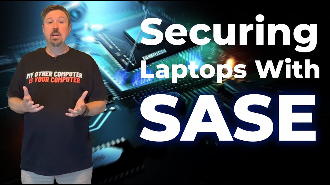Securing Laptops with SASE | MicroAge