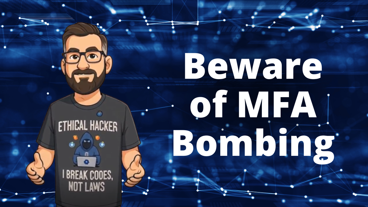 What is MFA Bombing? How to Spot and Stop It - Cyber Bytes | MicroAge